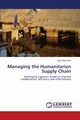 Managing the Humanitarian Supply Chain, Ramsden Gary