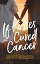 If Kisses Cured Cancer, Hawken T.S.