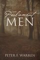 The Parliament Men, Warren Peter F.