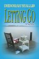 Letting Go, Wallis Deborah