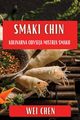 Smaki Chin, Chen Wei
