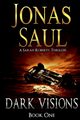 Dark Visions, Saul Jonas