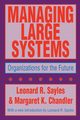 Managing Large Systems, Sayles Leonard R.