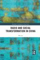Radio and Social Transformation in China, Lei Wei