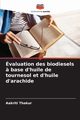valuation des biodiesels ? base d'huile de tournesol et d'huile d'arachide, Thakur Aakriti