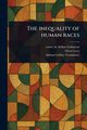 The Inequality of Human Races, Gobineau Arthur comte de