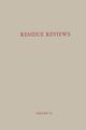 Residue Reviews / Ruckstands-Berichte, Gunther Francis A.