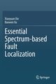 Essential Spectrum-based Fault Localization, Xie Xiaoyuan