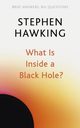 What Is Inside a Black Hole?, Hawking Stephen