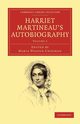Harriet Martineau's Autobiography - Volume 2, Martineau Harriet