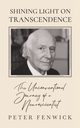 Shining Light on Transcendence, Fenwick Peter