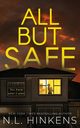 All But Safe, Hinkens N L