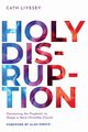 Holy Disruption, Livesey Cath