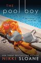 The Pool Boy, Sloane Nikki