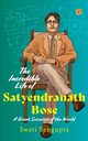 The Incredible Life of Satyendranath Bose, Sengupta Swati