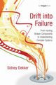 Drift into Failure, Dekker Sidney