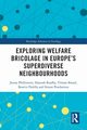 Exploring Welfare Bricolage in Europe's Superdiverse Neighbourhoods, Phillimore Jenny