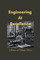 Engineering AI Excellence, Sario Azhar ul Haque