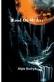 Blood On My Jets, Budrys Algis