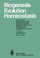 Biogenesis Evolution Homeostasis, 