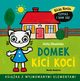 Kicia Kocia Domek Kici Koci, Gowiska Anita