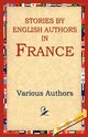 Stories by English Authors in France, Various Authors
