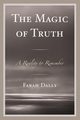 The Magic of Truth, Dally Farah