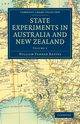 State Experiments in Australia and New Zealand - Volume             2, Reeves William Pember