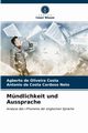 Mndlichkeit und Aussprache, de Oliveira Costa Agberto