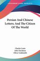 Persian And Chinese Letters; And The Citizen Of The World, Louis Charles