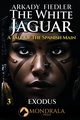 White Jaguar 3, Fiedler Arkady
