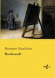 Rembrandt, Knackfuss Hermann