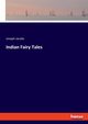 Indian Fairy Tales, Jacobs Joseph