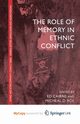 The Role of Memory in Ethnic Conflict, Cairns E.