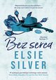 Bez serca., Silver Elsie