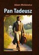 Pan Tadeusz, Mickiewicz Adam