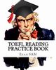 TOEFL Reading Practice Book, Exam SAM,