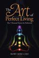 The Art of Perfect Living, Ciju Roby Jose