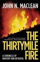 The Thirtymile Fire, Maclean John