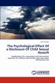 The Psychological Effect of a Disclosure of Child Sexual Assault, Cohen Anna