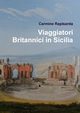 Viaggiatori Britannici in Sicilia, Rapisarda Carmine