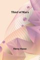 Thief of Mars, Hasse Henry