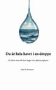 Du r hela havet i en droppe, Bronston Alex P.