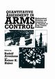 Quantitative Assessment in Arms Control, 