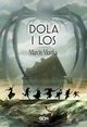 Dola i Los, Mortka Marcin
