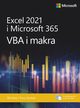 Excel 2021 i Microsoft 365: VBA i makra, Bill Jelen, Tracy Syrstad