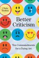 Better Criticism, Token Chris