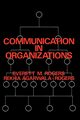 Communication in Organizations, Rogers Everett M.