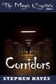 Corridors, Hayes Stephen