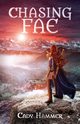 Chasing Fae, Hammer Cady